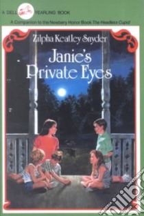 Janie's Private Eyes libro in lingua di Snyder Zilpha Keatley