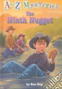 The Ninth Nugget libro in lingua di Roy Ron, Gurney John Steven (ILT)