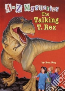 The Talking T. Rex libro in lingua di Roy Ron, Gurney John Steven (ILT)