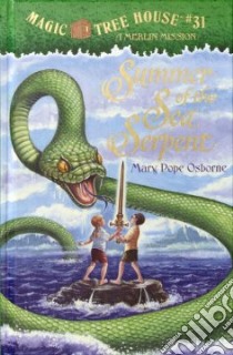 Summer of the Sea Serpent libro in lingua di Osborne Mary Pope, Murdocca Sal (ILT)