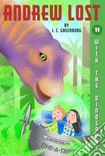 With The Dinosaurs libro in lingua di Greenburg J. C., Gerardi Jan (ILT)