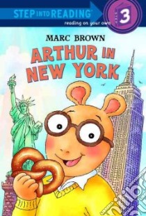 Arthur in New York libro in lingua di Brown Marc Tolon