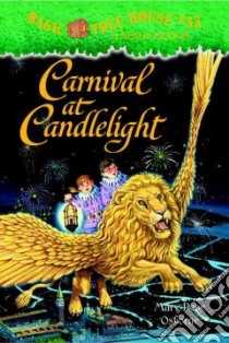 Carnival at Candlelight libro in lingua di Osborne Mary Pope, Murdocca Sal (ILT)