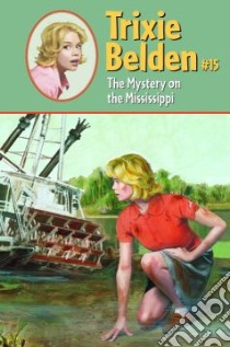 The Mystery on the Mississippi libro in lingua di Kenny Kathryn, Petie Haris (ILT)