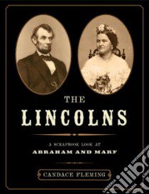 The Lincolns libro in lingua di Fleming Candace