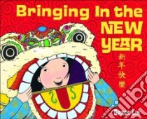 Bringing in the New Year libro in lingua di Lin Grace