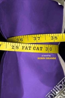 Fat Cat libro in lingua di Brande Robin