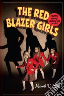 The Red Blazer Girls libro in lingua di Beil Michael D.