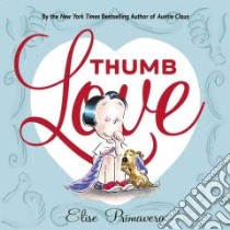 Thumb Love libro in lingua di Primavera Elise