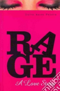 Rage libro in lingua di Peters Julie Anne