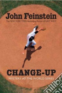 Change-Up libro in lingua di Feinstein John