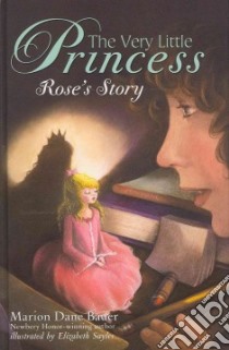 The Very Little Princess libro in lingua di Bauer Marion Dane, Sayles Elizabeth (ILT)