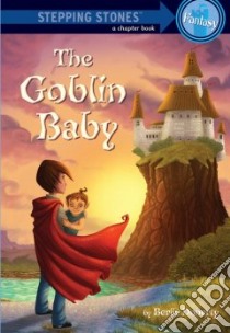The Goblin Baby libro in lingua di Doherty Berlie, Harker Lesley (ILT)