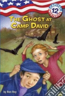 The Ghost at Camp David libro in lingua di Roy Ron, Bush Timothy (ILT)