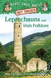 Leprechauns and Irish Folklore libro in lingua di Osborne Mary Pope, Boyce Natalie Pope, Murdocca Sal (ILT)