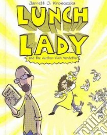 Lunch Lady 3 libro in lingua di Krosoczka Jarrett J.