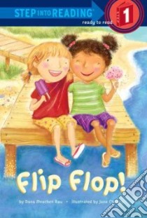 Flip Flop! libro in lingua di Rau Dana Meachen, Christy Jana (ILT)