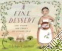 A Fine Dessert libro in lingua di Jenkins Emily, Blackall Sophie (ILT)