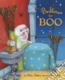 Bedtime for Boo libro in lingua di Matheis Mickie, Leick Bonnie (ILT)