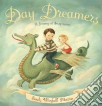 Day Dreamers libro in lingua di Martin Emily Winfield
