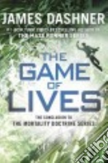 The Game of Lives libro in lingua di Dashner James