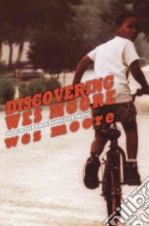Discovering Wes Moore libro in lingua di Moore Wes