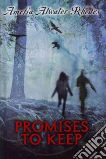 Promises to Keep libro in lingua di Atwater-Rhodes Amelia