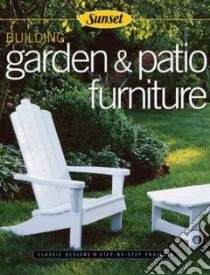 Building Garden & Patio Furniture libro in lingua di Peters Rick