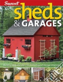 Sheds & Garages libro in lingua di Atkinson Scott