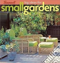 Big Ideas for Small Gardens libro in lingua di Young Emily, Egbert Dave