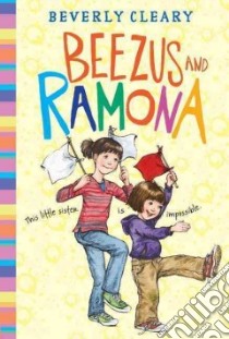 Beezus and Ramona libro in lingua di Cleary Beverly, Rogers Jacqueline (ILT)