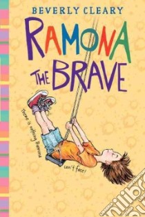 Ramona the Brave libro in lingua di Cleary Beverly