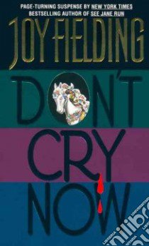 Don't Cry Now libro in lingua di Fielding Joy