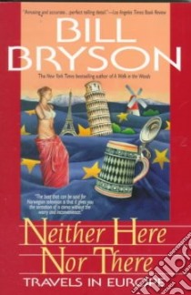 Neither Here Nor There libro in lingua di Bryson Bill