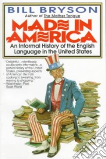 Made in America libro in lingua di Bryson Bill