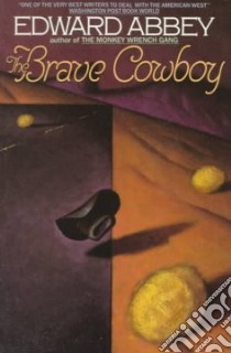 The Brave Cowboy libro in lingua di Abbey Edward
