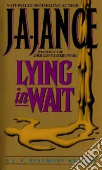 Lying in Wait libro in lingua di Jance Judith A.
