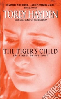 The Tiger's Child libro in lingua di Hayden Torey L.