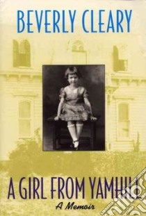 A Girl from Yamhill libro in lingua di Cleary Beverly