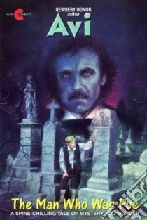 The Man Who Was Poe libro in lingua di Avi