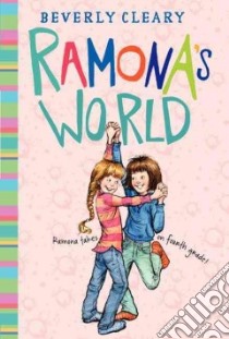 Ramona's World libro in lingua di Cleary Beverly, Rogers Jacqueline (ILT)