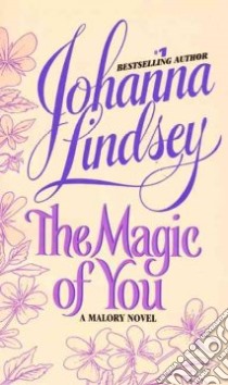 The Magic of You libro in lingua di Lindsey Johanna