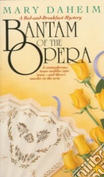 Bantam of the Opera libro in lingua di Daheim Mary