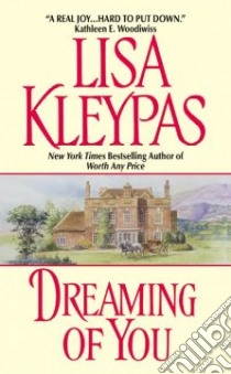 Dreaming of You libro in lingua di Kleypas Lisa