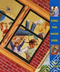 Stories from Wayside School libro in lingua di Sachar Louis