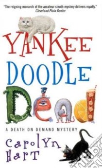 Yankee Doodle Dead libro in lingua di Hart Carolyn G.