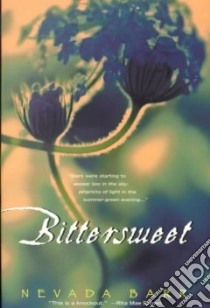 Bittersweet libro in lingua di Barr Nevada