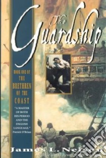 The Guardship libro in lingua di Nelson James L.