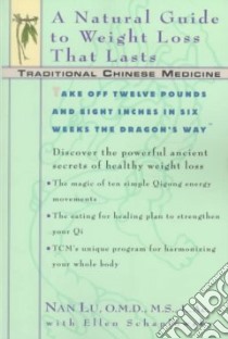 Traditional Chinese Medicine libro in lingua di Lu Nan, Schaplowsky Ellen