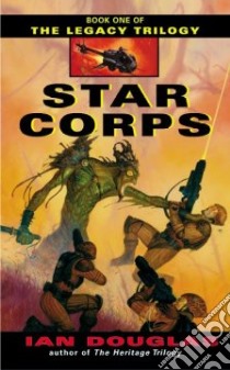 Star Corps libro in lingua di Douglas Ian